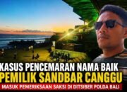 Pemeriksaan Saksi Kasus Dugaan Pencemaran Nama Baik Pemilik Sandbar Canggu